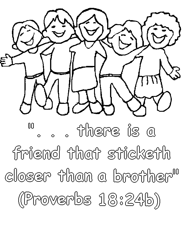 There is a friend that sticketh closer than a brother Proverbs 18:24b Coloring Page
