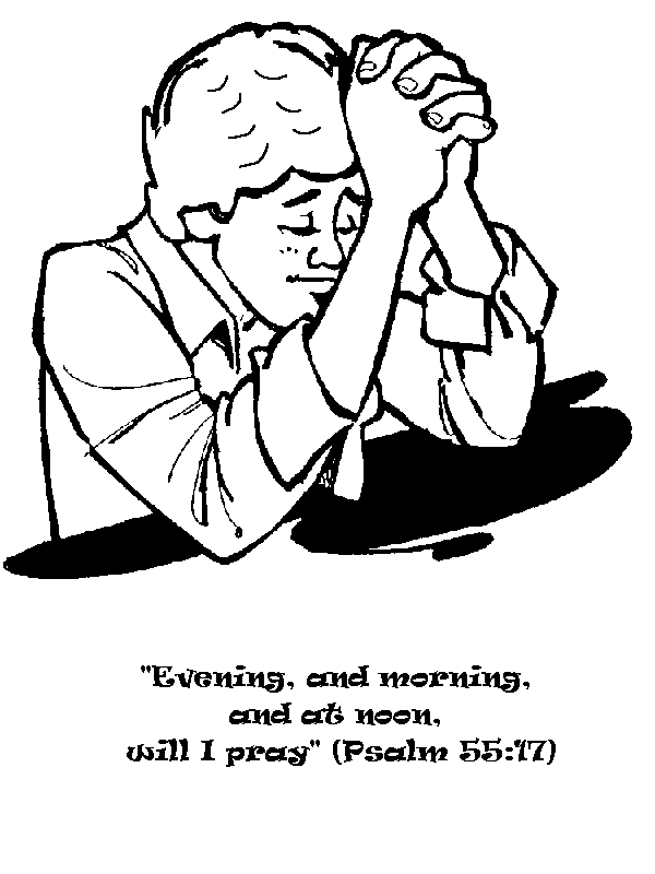Evening and morning and at noon will I pray Psalm 55 17