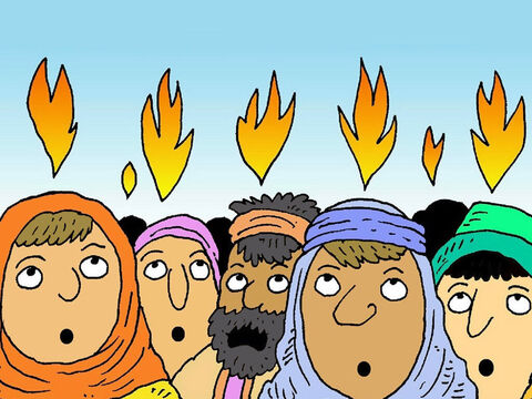 The people saw something that looked like two flames of fire resting just above each persons head