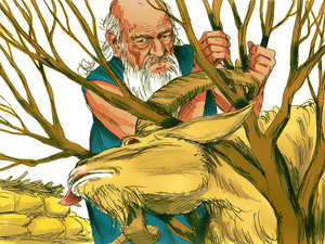 Abraham looked up and there right in front of him was a ram caught in the thick
bushes