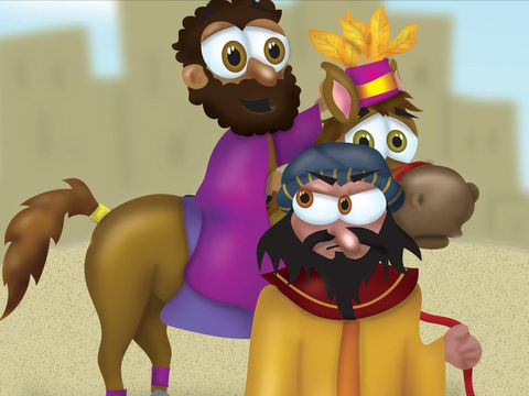 Haman was totally humiliated as he had to lead Mordecai through the streets shouting his praise