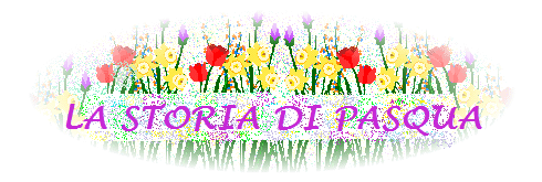 The Story of Easter in Italian