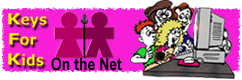Keys for Kids on the net